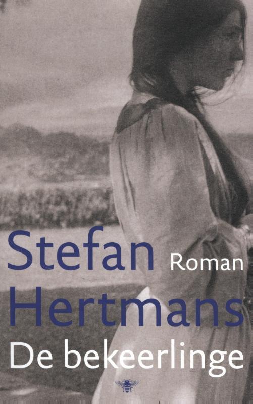 De bekeerlinge 9789403151717 Stefan Hertmans, Boeken, Romans, Zo goed als nieuw, Verzenden