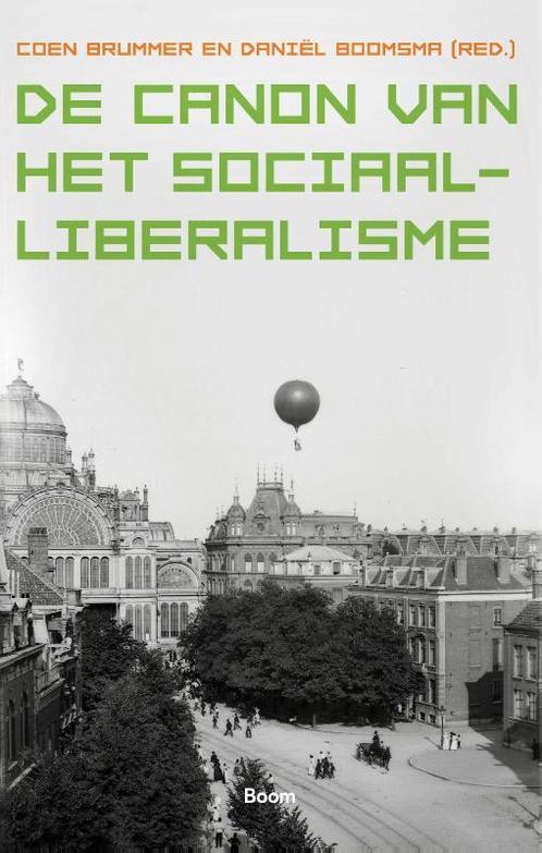 De canon van het sociaal-liberalisme 9789024430291, Livres, Histoire mondiale, Envoi