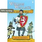 William Wallace and All That 9781841584980 Allan Burnett, Boeken, Verzenden, Gelezen, Allan Burnett