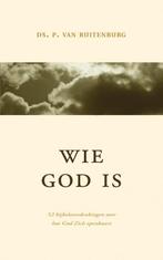 Wie God is 9789033120879, Boeken, Godsdienst en Theologie, Gelezen, P. van Ruitenburg, Verzenden