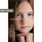 Het hoog sensitieve kind 9789063053833 Elaine R. Aron, Boeken, Verzenden, Gelezen, Elaine R. Aron