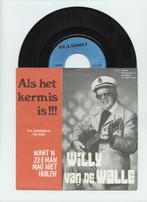 Willy Van De Walle – Als Het Kermis Is / Want n Zeeman Mag, Ophalen of Verzenden, Nieuw in verpakking