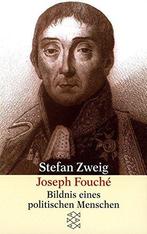 Joseph Fouche 9783596219155 Stefan Zweig, Boeken, Verzenden, Gelezen, Stefan Zweig