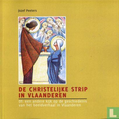 Christelijke strip in Vlaanderen, De - De christelijke st..., Livres, BD, Envoi