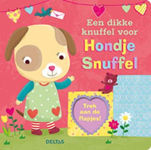 Een dikke knuffel voor Hondje Snuffel 9789044748123, Livres, Livres pour enfants | 0 an et plus, Envoi
