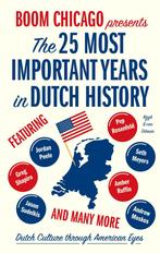 The 25 Most Important Years in Dutch History 9789038804484, Verzenden, Gelezen, Boom Chicago