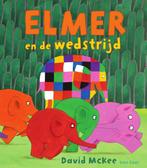 Elmer - Elmer en de wedstrijd 9789000351060, Boeken, David Mckee, Zo goed als nieuw, Verzenden