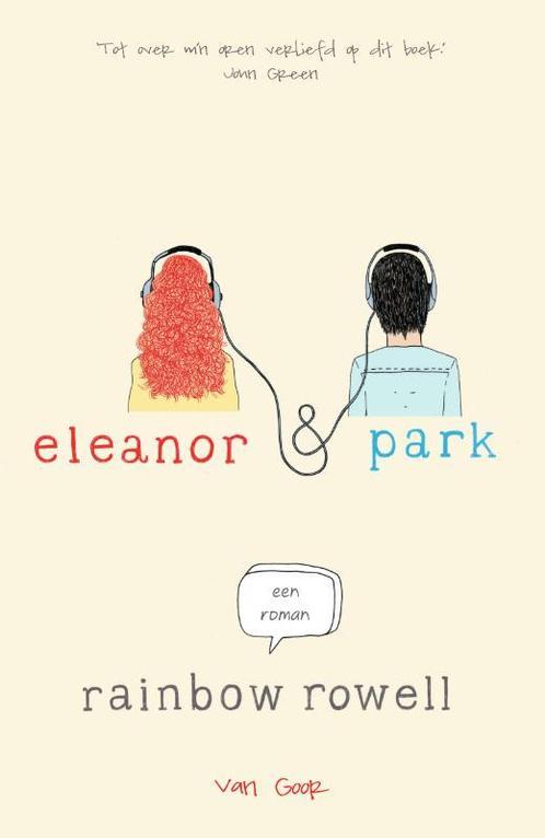 Eleanor & Park 9789000342631 Rainbow Rowell, Boeken, Kinderboeken | Jeugd | 13 jaar en ouder, Gelezen, Verzenden