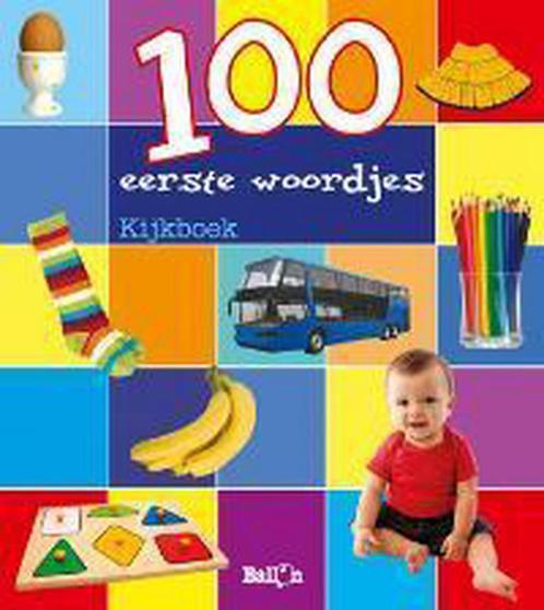 100 Eerste Woordjes 9789037477276, Livres, Livres pour enfants | Jeunesse | 13 ans et plus, Envoi