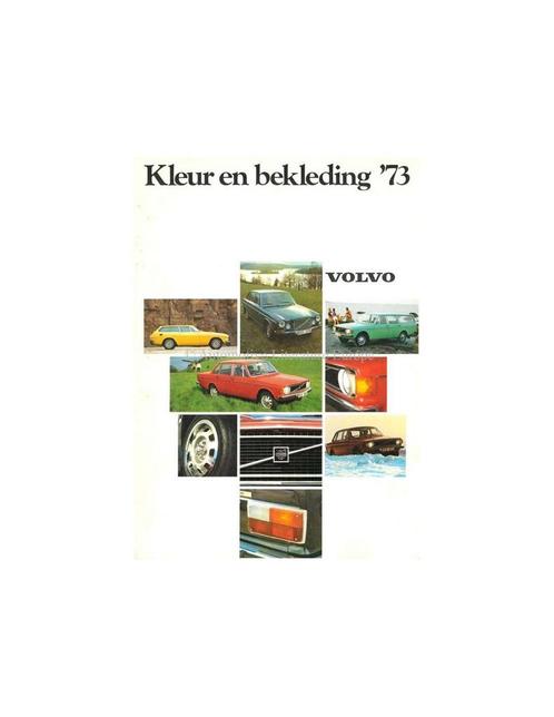 1973 VOLVO 145 KLEUREN & INTERIEUR BROCHURE NEDERLANDS, Boeken, Auto's | Folders en Tijdschriften, Ophalen of Verzenden
