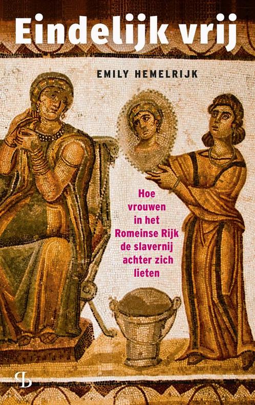 Eindelijk vrij (9789463824026, Emily Hemelrijk), Antiek en Kunst, Antiek | Boeken en Manuscripten, Verzenden