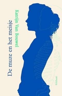 De muze en het meisje (9789044631081, Katrijn Van Bouwel), Boeken, Romans, Nieuw, Verzenden