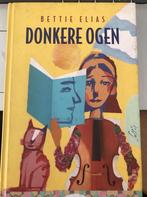 Donkere ogen - Elias, Bettie 9799072103740 Elias, Boeken, Verzenden, Gelezen, Elias