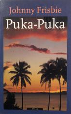 Puka-Puka / Eenzaam-eilandbibliotheek 9789025403454, Boeken, Verzenden, Gelezen, J. Frisbie