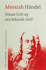 Messiah, Handel 9789061268673, Boeken, Gelezen, Georg Friedrich Handel, Verzenden