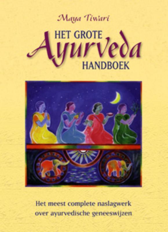 Het Grote Ayurveda Handboek 9789063788865 Maya Tiwari, Boeken, Esoterie en Spiritualiteit, Zo goed als nieuw, Verzenden