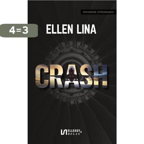 Crash / Ellessy relax 9789086603213 Ellen Lina, Boeken, Romans, Gelezen, Verzenden