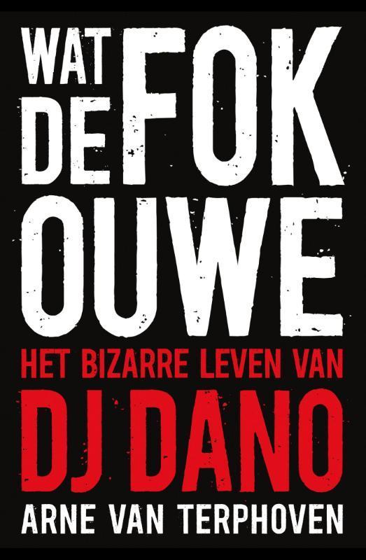 Wat de fok, ouwe 9789082284423 Arne van Terphoven, Boeken, Overige Boeken, Gelezen, Verzenden