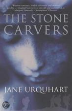The Stone Carvers 9780747558620, Jane Urquhart, Verzenden