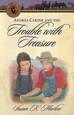 Andrea Carter and the Trouble with Treasure 9780825433528, Gelezen, Susan K. Marlow, Verzenden