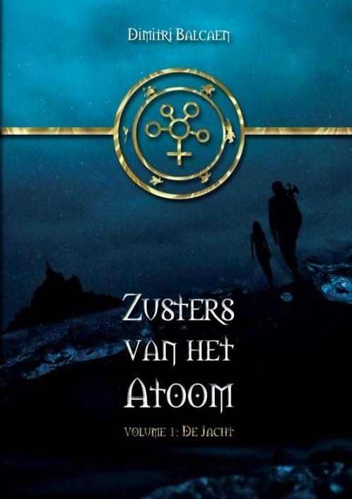 De Jacht / Zusters van het atoom / 1 9789402178791, Boeken, Fantasy, Gelezen, Verzenden