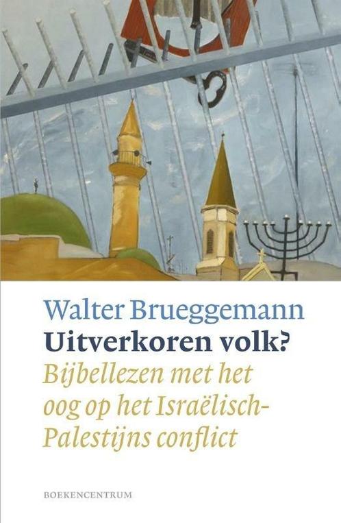 Uitverkoren volk? (9789023951773, Walter Brueggemann), Boeken, Studieboeken en Cursussen, Nieuw, Verzenden