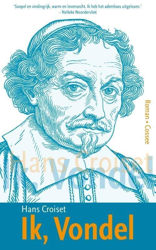 Ik, Vondel (9789059366732, Hans Croiset), Boeken, Romans, Nieuw, Verzenden