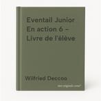Eventail Junior En action 6 - Livre de lélève 9789030662204, Boeken, Verzenden, Gelezen, Wilfried Deccoo