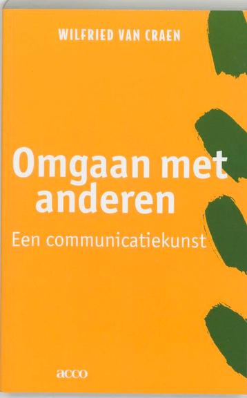 Omgaan met anderen 9789033458354 Wilfried van Craen, Verzenden, Wilfried van Craen