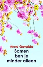 Samen ben je minder alleen / Colibri-bibliotheek / 39, Boeken, Verzenden, Gelezen, Anna Gavalda