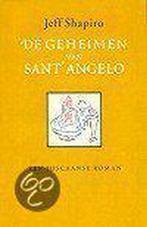 De Geheimen Van Sant Angelo 9789022528105 J. Shapiro, Boeken, Verzenden, Gelezen, J. Shapiro