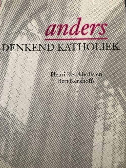 Anders denkend katholiek 9789030406921 Kerckhoffs, Boeken, Godsdienst en Theologie, Gelezen, Verzenden