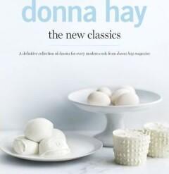 The New Classics 9781742708546 Donna Hay, Boeken, Taal | Engels, Gelezen, Verzenden