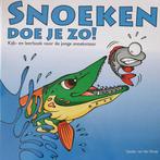 Snoeken doe je zo! 9789082204100 Sander van der Stoep, Verzenden, Gelezen, Sander van der Stoep