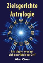 Zielsgerichte astrologie 9789077677957 Alan Oken, Boeken, Verzenden, Zo goed als nieuw, Alan Oken