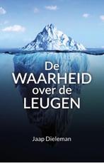 De Waarheid over de Leugen 9789073982376 Jaap Dieleman, Verzenden, Zo goed als nieuw, Jaap Dieleman
