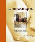 Clifton-Mogg, Caroline : The Interior Design File (UK, Boeken, Gelezen, Caroline Clifton-Mogg, Verzenden