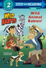 Wild Animal Babies! (Wild Kratts) 9781101931714, Chris Kratt, Martin Kratt, Verzenden