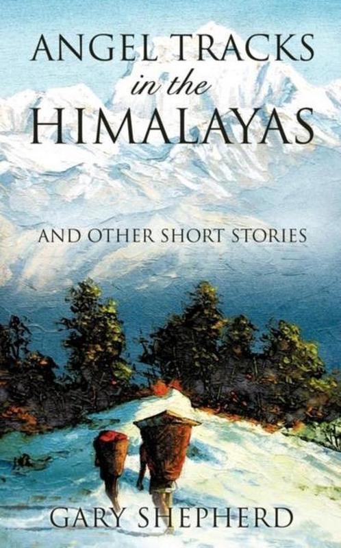 Angel Tracks in the Himalayas 9781607912460, Livres, Livres Autre, Envoi