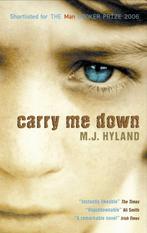 Carry Me Down 9781841959061, Maria Hyland, Maria Hyland, Verzenden