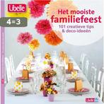 Het mooiste familiefeest - Libelle - 101 decoratie en Deco, Boeken, Verzenden, Zo goed als nieuw, Ann de tremerie