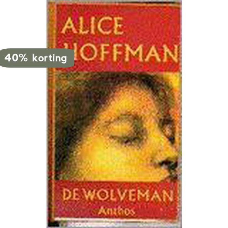WOLVEMAN 9789060749531 Alice Hoffman, Boeken, Romans, Gelezen, Verzenden
