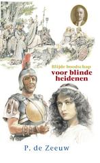 Historische reeks 37 -   Blijde boodschap voor blinde, Livres, Livres pour enfants | Jeunesse | 13 ans et plus, P. de Zeeuwjgzn