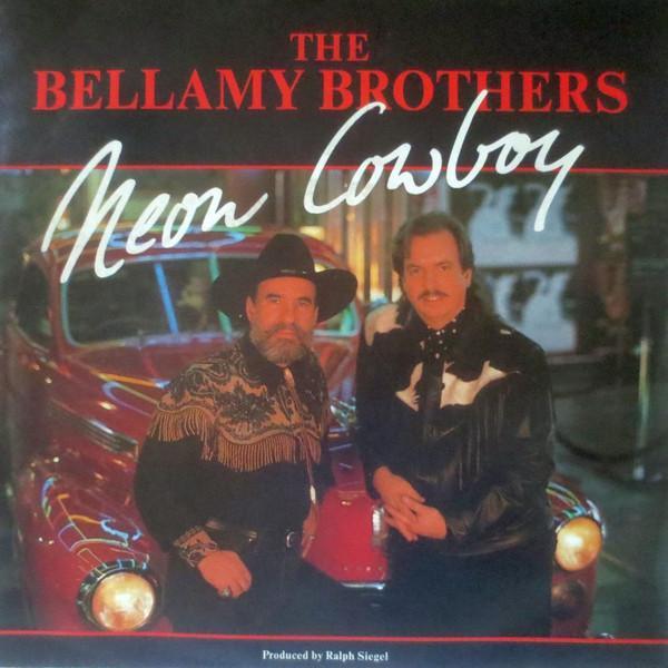 Bellamy Brothers - Neon Cowboy, CD & DVD, Vinyles | Pop, Envoi