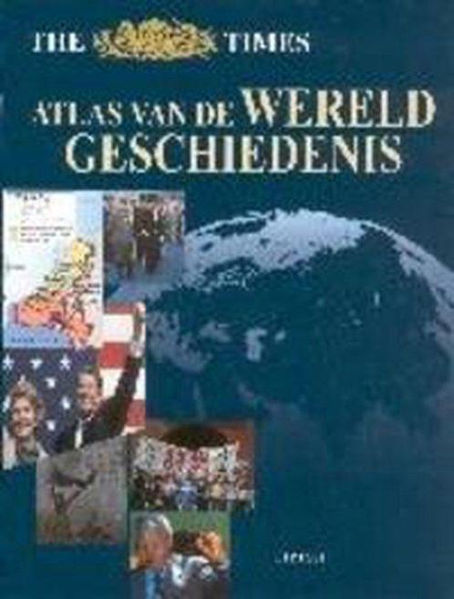 Times Atlas Van De Wereldgeschiedenis 9789043902137, Boeken, Geschiedenis | Wereld, Zo goed als nieuw, Verzenden