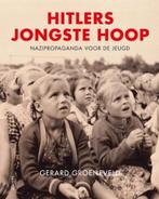 Hitlers jongste hoop 9789460044199 Gerard Groeneveld, Verzenden, Zo goed als nieuw, Gerard Groeneveld