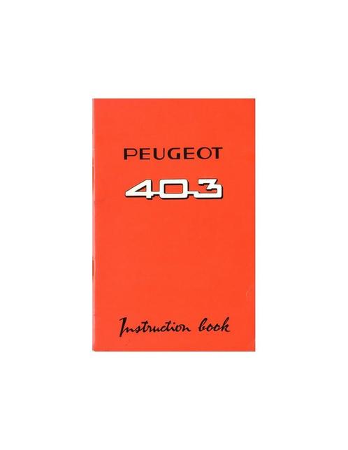 1963 PEUGEOT 403 INSTRUCTIEBOEKJE ENGELS, Auto diversen, Handleidingen en Instructieboekjes