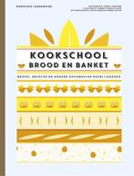 Kookschool brood en banket 9789021565552, Boeken, Rodolphe Landemaine, Zo goed als nieuw, Verzenden