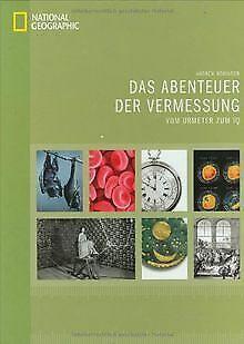 Das Abenteuer der Vermessung: Vom Urmeter bis zum I...  Book, Livres, Livres Autre, Envoi