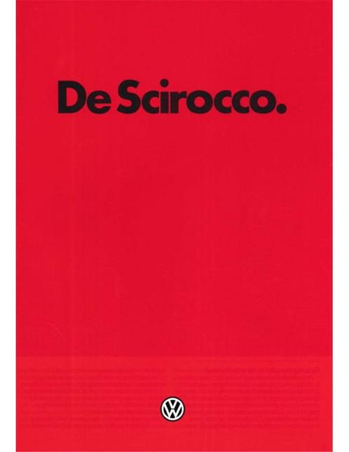 1981 VOLKSWAGEN SCIROCCO BROCHURE NEDERLANDS, Livres, Autos | Brochures & Magazines, Enlèvement ou Envoi